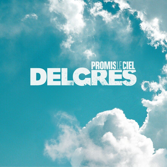Promis Le Ciel Delgres