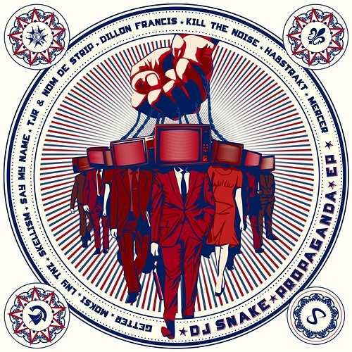 Propaganda DJ Snake