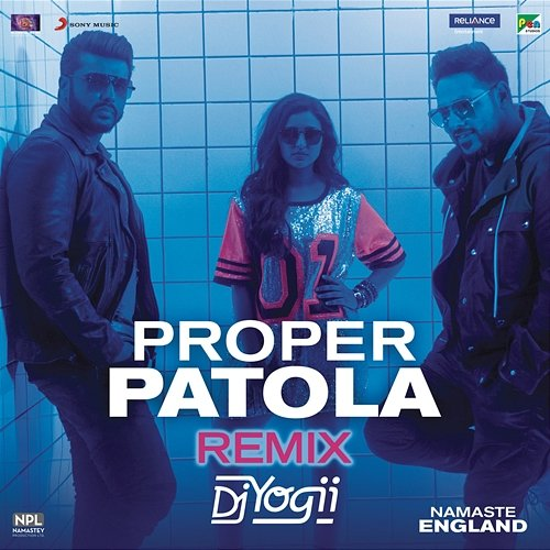 Proper Patola Badshah, Diljit Dosanjh, Aastha Gill, DJ Yogii