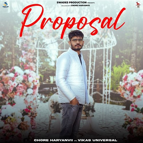 Proposal Chore Haryanvii feat. Vikas Universal