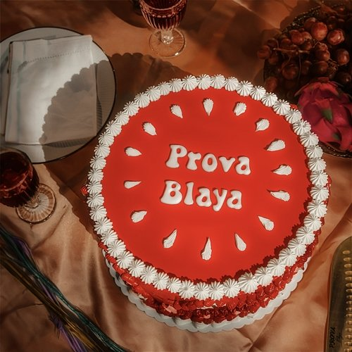 Prova Blaya