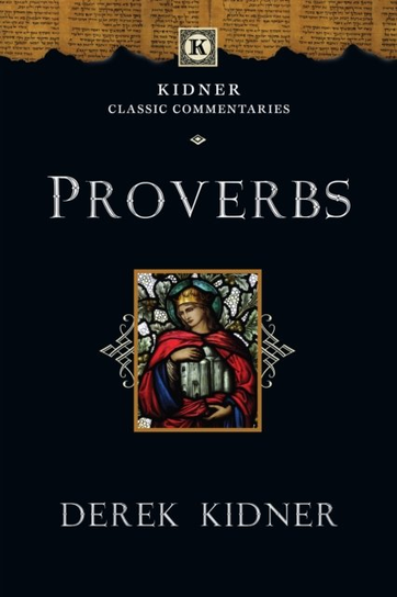 Proverbs Derek Kidner