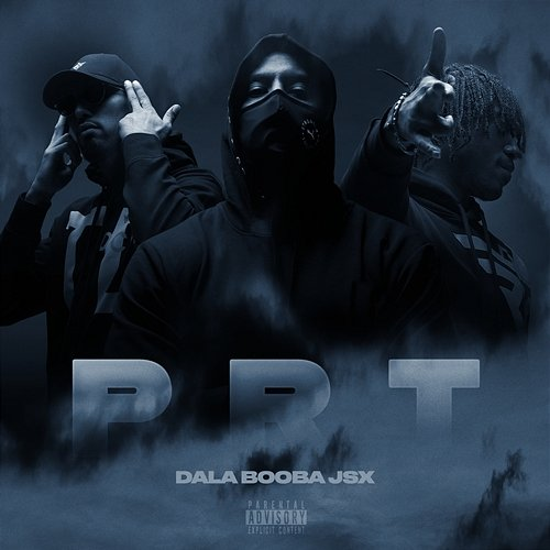 PRT Dala, JSX, Booba