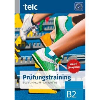 Prüfungstraining B2 TELC