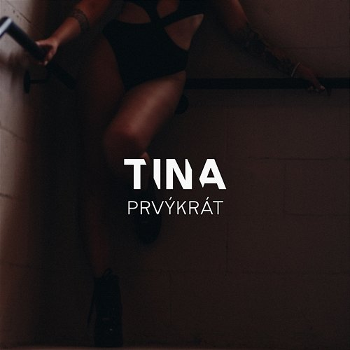 Prvýkrát Tina