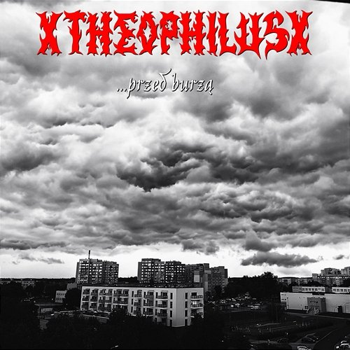 ... przed burzą xTHEOPHILUSx