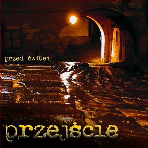 Przed świtem Przejście