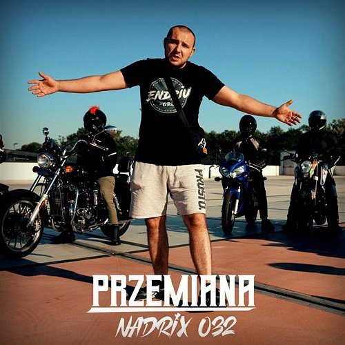 Przemiana Nadrix 032, Endriu 032