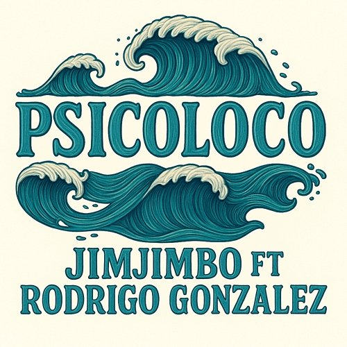 Psicoloco jimjimbo, Rodrigo Gonzalez & Único Música