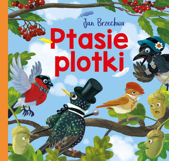 Ptasie plotki Brzechwa Jan