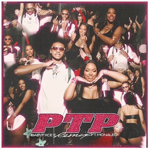 PTP Babyfxce E feat. Monaleo