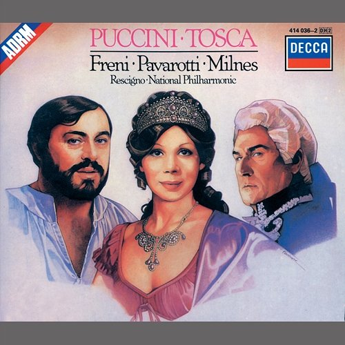 Puccini: Tosca Mirella Freni, Luciano Pavarotti, Sherrill Milnes, National Philharmonic Orchestra, Nicola Rescigno