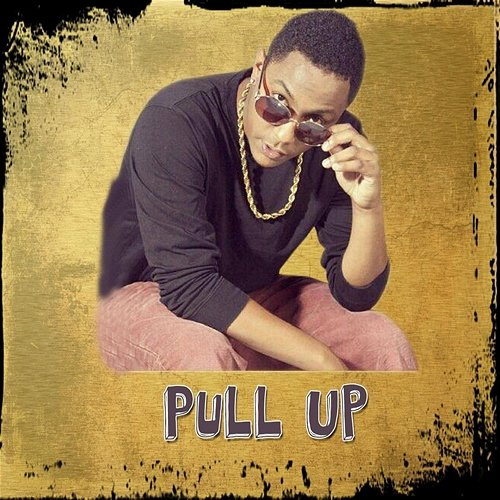 Pull Up Gelly Wa Rhymes