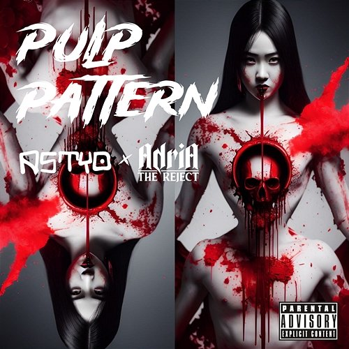 Pulp Pattern Adria The Reject, Mc Astyo & LosMigol