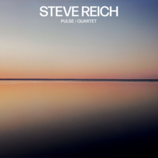 Pulse / Quartet Reich Steve