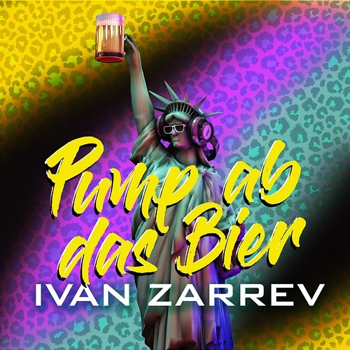 Pump Ab Das Bier Ivan Zarrev