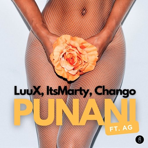 Punani LuuX, ItsMarty & Chango feat. AG