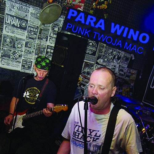 Punk Twoja Mać Para Wino