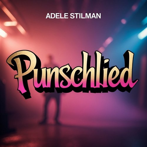 Punschlied Adele Stillman