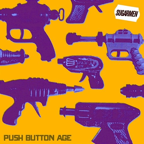 Push Button Age Sugarmen