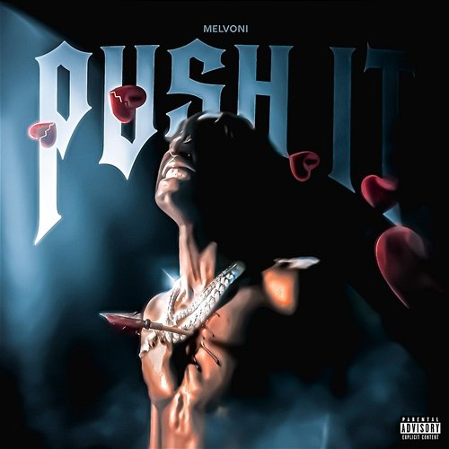 PUSH IT Melvoni feat. DJ Smallz 732