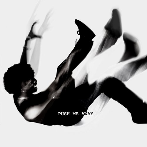PUSH ME AWAY. REDD.