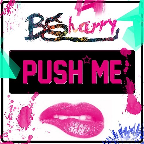 Push Me Bsharry