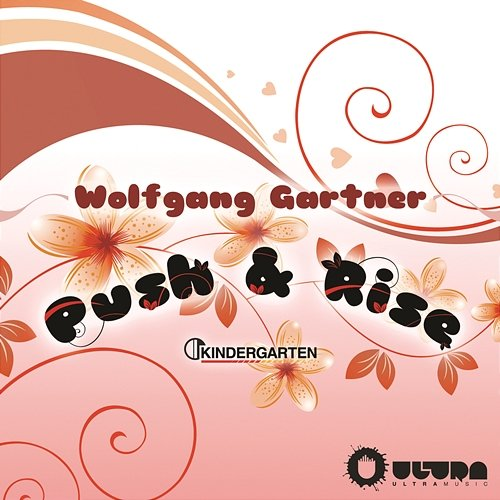Push & Rise Wolfgang Gartner