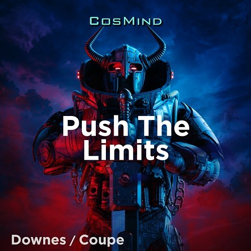 Push the Limits Eamon Downes, Mark Coupe