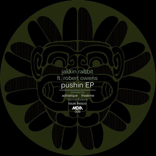 Pushin EP Jakkin Rabbit, Robert Owens