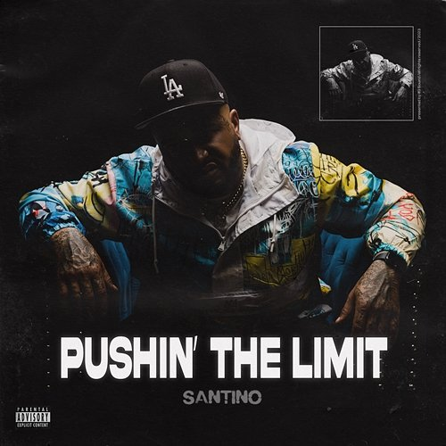 Pushin' The Limit Santino
