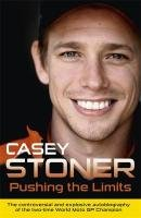 Pushing the Limits Stoner Casey