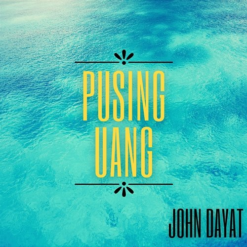 Pusing Uang Jhon Dayat & Lily Marline