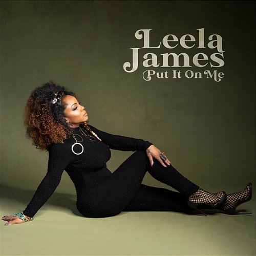 Put It on Me Leela James
