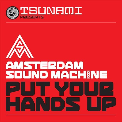 Put Your Hands up Amsterdam Sound Machine, Chivas