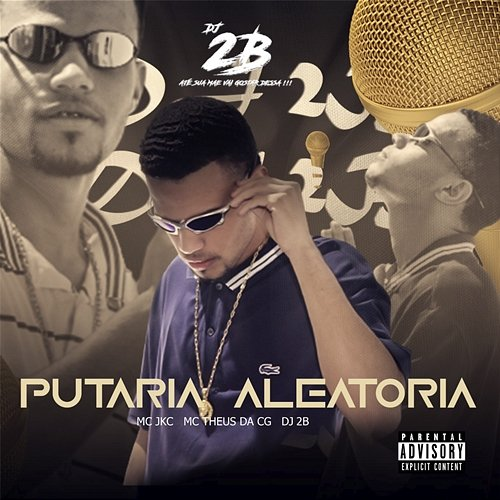 PUTARIA ALEATÓRIA Mc Jkc, Mc Theus da Cg, & DJ 2B