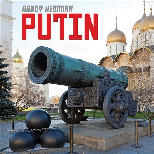 Putin Randy Newman