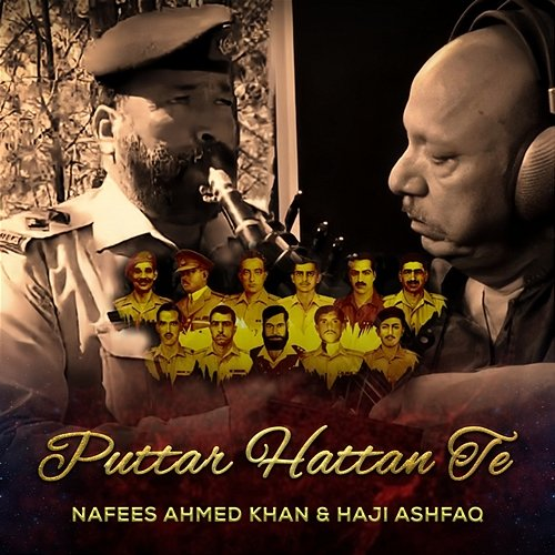 Puttar Hattan Te Nafees Ahmed Khan & Haji Ashfaq