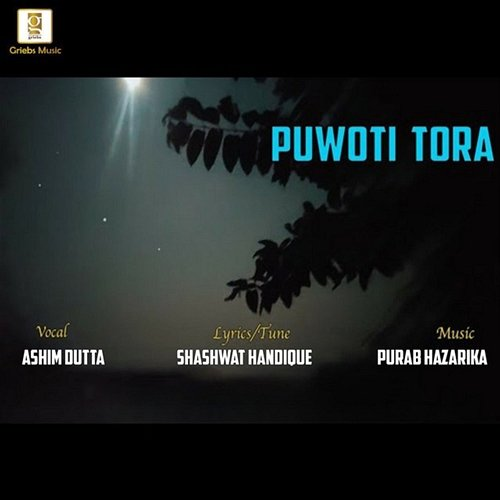 Puwoti Tora Ashim Dutta, Purab Hazarika, Shashwat Handique