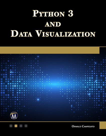 Python 3 and Data Visualization - ebook EPUB Opracowanie zbiorowe, Oswald Campesato