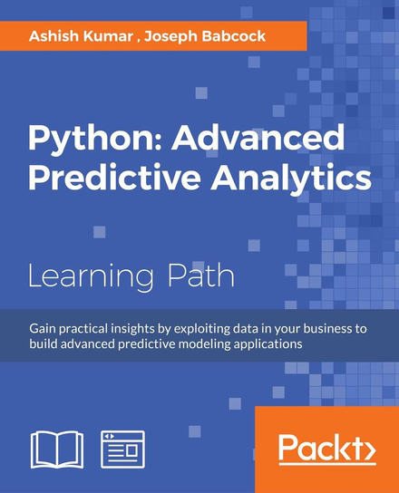 Python: Advanced Predictive Analytics - ebook epub Joseph Babcock, Ashish Kumar