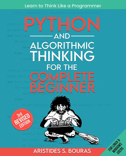 Python and Algorithmic Thinking for the Complete Beginner - ebook EPUB Aristides Bouras