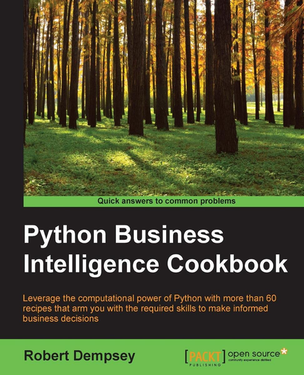 Python Business Intelligence Cookbook - ebook epub Robert Dempsey