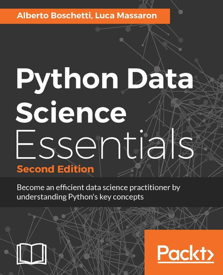 Python Data Science Essentials. Second Edition - ebook epub Alberto Boschetti, Luca Massaron