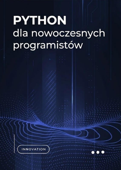 Python dla nowoczesnych programistów - ebook PDF Błoński Bruno