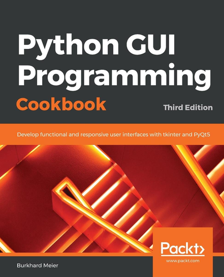 Python GUI Programming Cookbook - ebook epub Burkhard Meier