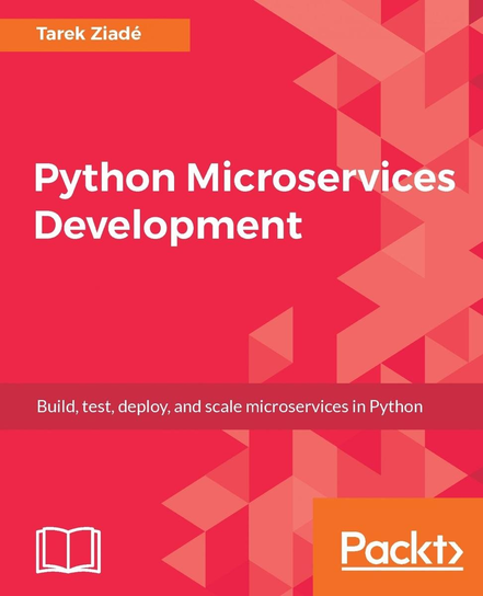 Python Microservices Development - ebook epub Tarek Ziade