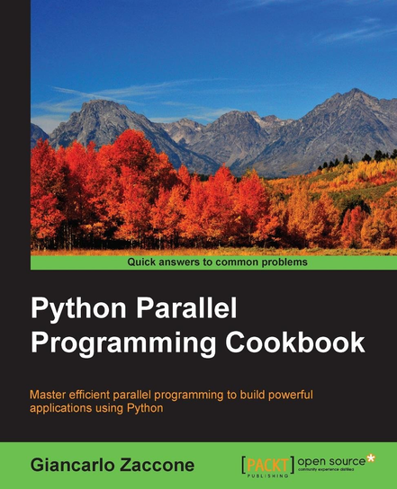 Python Parallel Programming Cookbook - ebook epub Giancarlo Zaccone