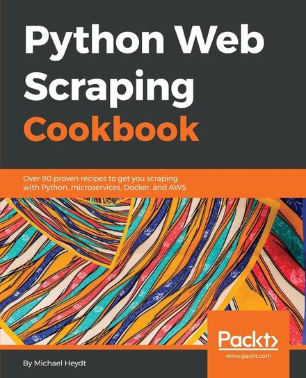 Python Web Scraping Cookbook Michael Heydt