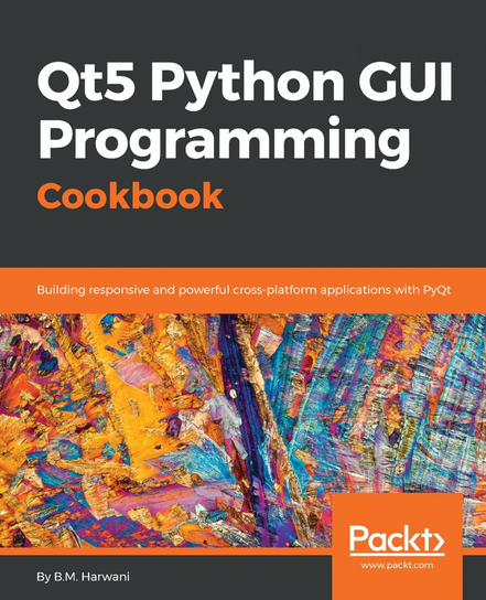 Qt5 Python GUI Programming Cookbook - ebook epub Harwani B.M.